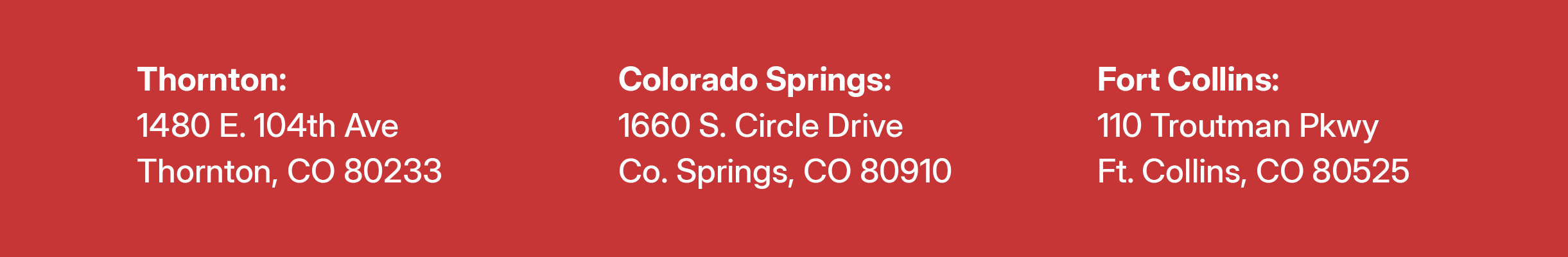 3 Store Locations in Colorado