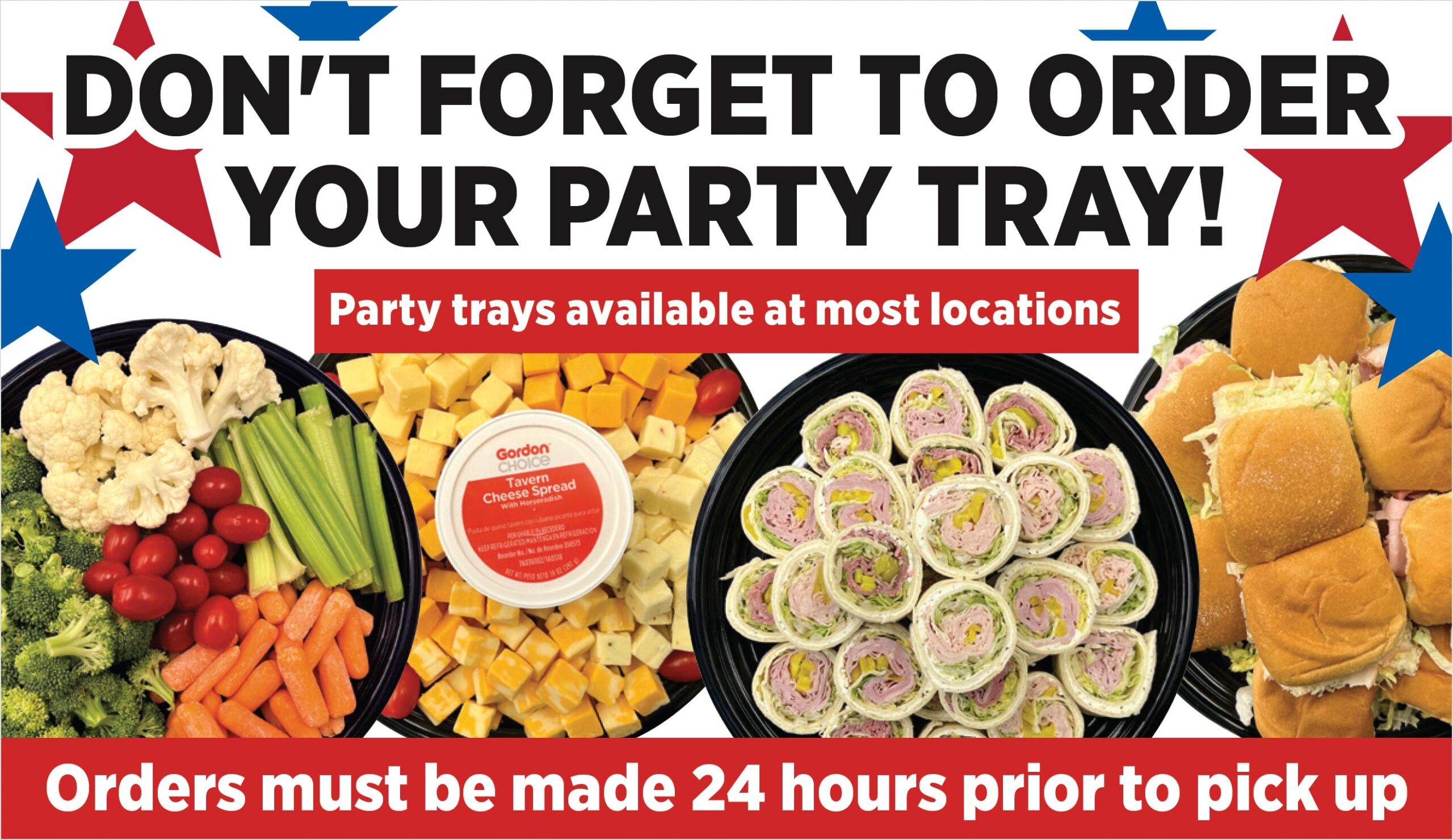 Don't forget to order your party trays
